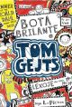 BOT Tom Gejts 1 Bota Briliante