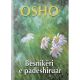 Besnikëri e padëshiruar nga OSHO - Bhagwan Shree Rajneesh